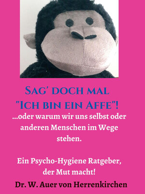 cover image of Sag' doch mal "Ich bin ein Affe"!